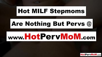 Horny Stepson Lures Into Taboo Fuck His Busty Milf Stepmom